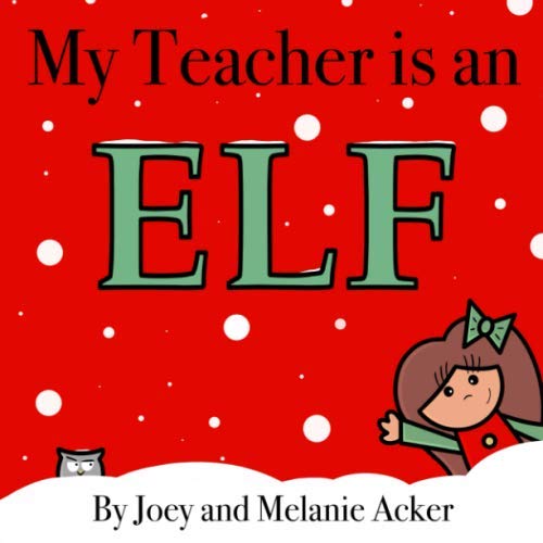 Book Cover My Teacher is an Elf (The Wonder Who Crew)