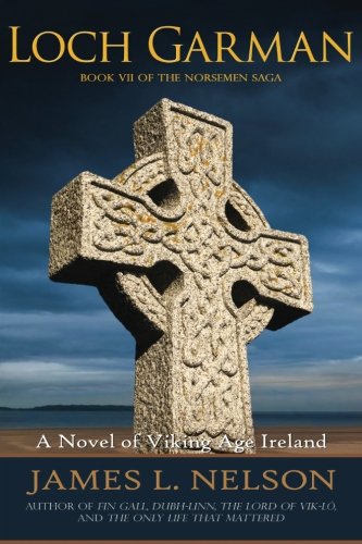 Book Cover Loch Garman: A Novel of Viking Age Ireland (The Norsemen Saga) (Volume 7)