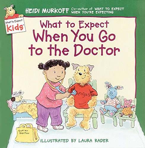 Book Cover What to Expect When You Go to the Doctor (What to Expect Kids)