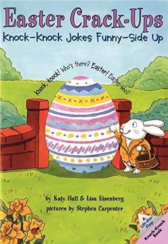 Book Cover Easter Crack-Ups: Knock-Knock Jokes Funny-Side Up (Lift-The-Flap Knock-Knock Book)