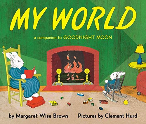 Book Cover My World: A Companion to Goodnight Moon