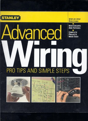 Advanced Wiring: Pro Tips and Simple Steps (Stanley Complete)