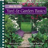 Yard & Garden Basics (Better Homes and Gardens(R): Step-By-Step Series)