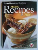 Better Homes & Gardens Annual Recipes 2001