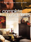 Complete Basements, Attics & Bonus Rooms: Plan & Build Your Dream Space (Better Homes & Gardens)