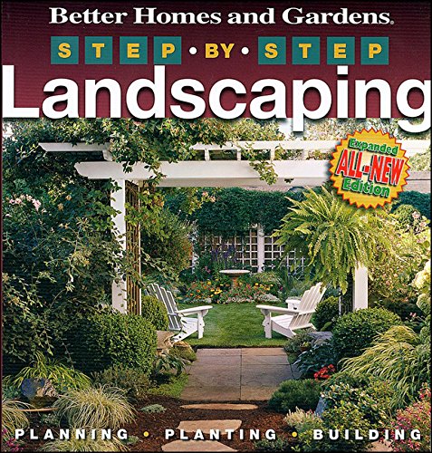Book Cover Step-by-Step Landscaping (2nd Edition) (Better Homes and Gardens Gardening)