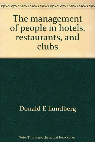 The management of people in hotels, restaurants, and clubs