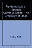 Fundamentals of Speech Communication: The Credibility of Ideas