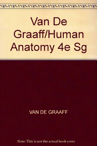 Van De Graaff/Human Anatomy 4e Sg