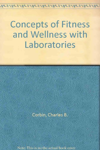 Concepts of Fitness and Wellness With Laboratories