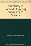 Chemistry in Context: Applying Chemistry to Society