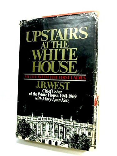 Book Cover Upstairs at the White House: My Life With the First Ladies