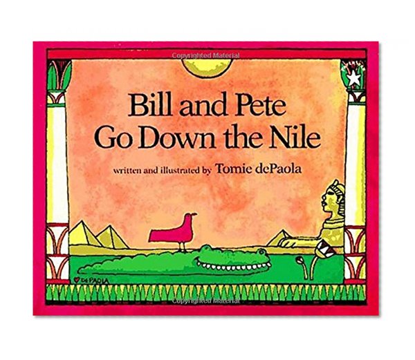 Book Cover Bill and Pete Go Down the Nile