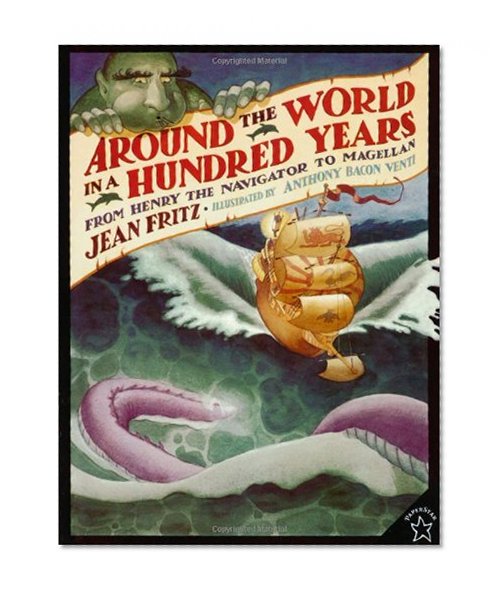 Book Cover Around the World in a Hundred Years: From Henry the Navigator to Magellan