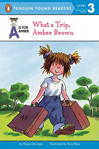 Book Cover What a Trip, Amber Brown (A Is for Amber)