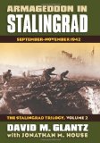 Armageddon in Stalingrad: September-November 1942 (The Stalingrad Trilogy, Volume 2) (Modern War Studies)