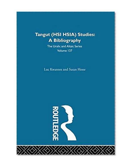 Book Cover Tangut (Hsi Hsia) Studies (Uralic and Altaic)
