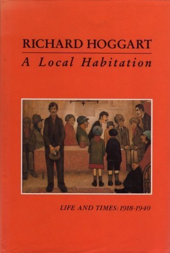 'A LOCAL HABITATION, 1918-40'