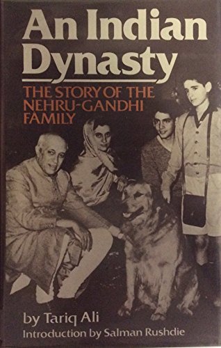 Nehrus and the Gandhis: An Indian Dynasty