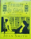 Femmes de Siecle - Stories From the '90s: Women Writing at the End of Two Centuries