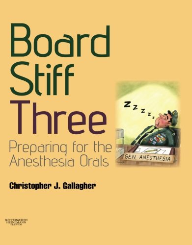 Book Cover Board Stiff: Preparation for Anesthesia Orals: Expert Consult - Online and Print