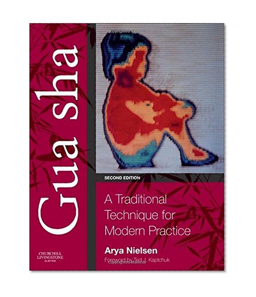 Book Cover Gua sha: A Traditional Technique for Modern Practice, 2e