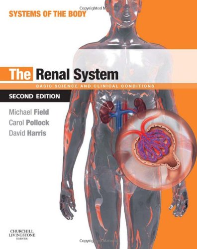 Book Cover The Renal System: Systems of the Body Series, 2e