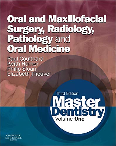 Book Cover Master Dentistry: Volume 1: Oral and Maxillofacial Surgery, Radiology, Pathology and Oral Medicine