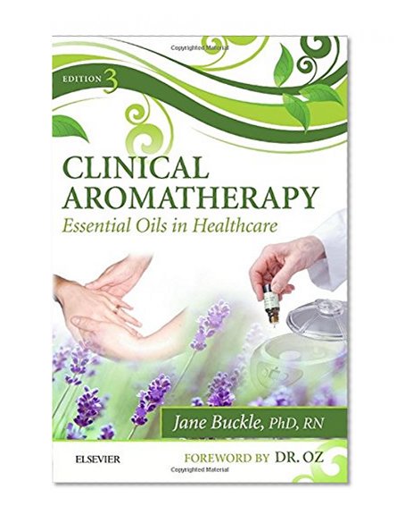 Book Cover Clinical Aromatherapy: Essential Oils in Healthcare, 3e