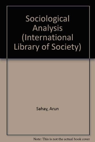 Sociological Analysis (International Library of Society)
