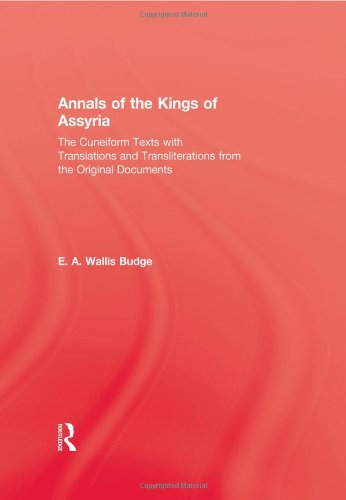 Annals Of The Kings Of Assyria (Kegan Paul Library of Archaeology and History)