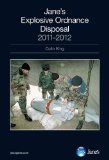 Jane's Explosive Ordnance Disposal 2011-2012 (Janes Eod and Cbrne Defence Equipment)