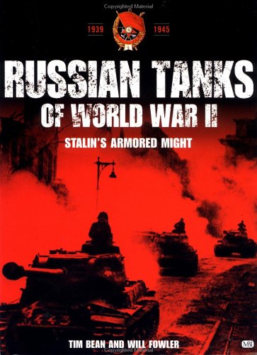 Book Cover Russian Tanks of World War II: Stalin's Armoured Might