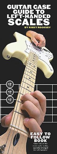 Book Cover GUITAR CASE GUIDE TO LEFT HANDED SCALES