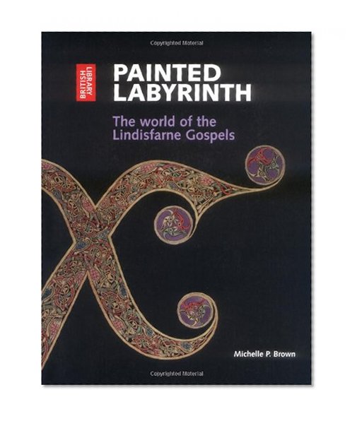 Book Cover Painted Labyrinth: The World of the Lindisfarne Gospels