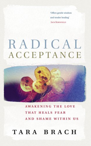 Book Cover Radical Acceptance: Awakening the Love That Heals Fear and Shame