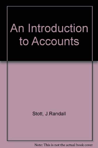 An introduction to accounts: A practical approach to book-keeping