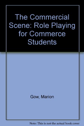 The Commercial Scene: Role Playing for Commerce Students