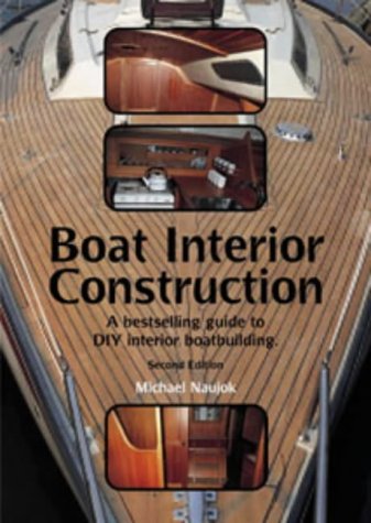 Book Cover Boat Interior Construction: A Bestselling Guide to DIY Interior Boatbuilding (This Is)