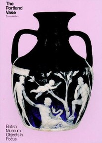 The Portland Vase (Ojects in Focus)