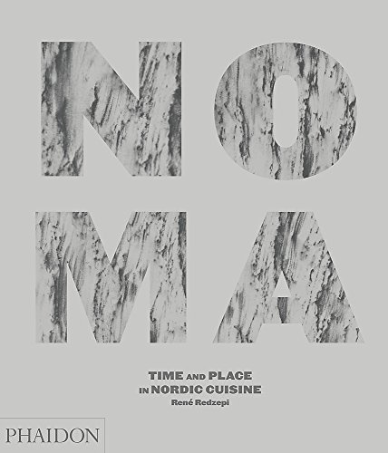 Book Cover Noma: Time and Place in Nordic Cuisine