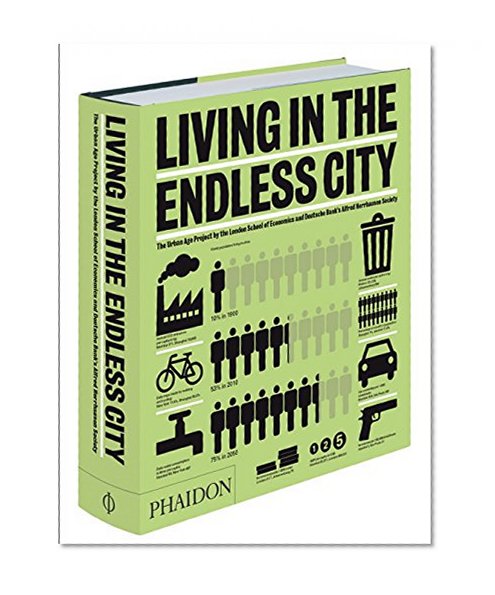Book Cover Living in the Endless City: The Urban Age Project by the London School of Economics and Deutsche Bank's Alfred Herrhausen Society