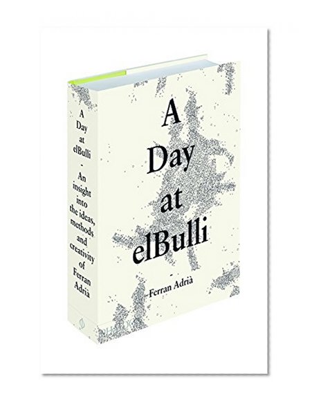 A Day at elbulli - Classic Edition