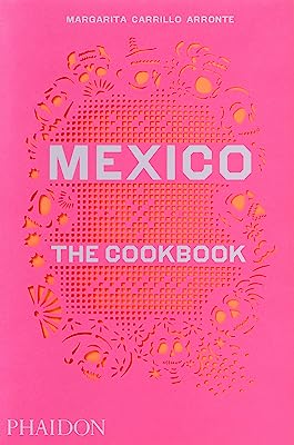 Book Cover Mexico: The Cookbook