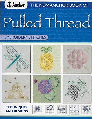 New Anchor Book of Pulled Thread Embroidery Stitches