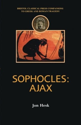 Book Cover Sophocles: Ajax (Companions to Greek and Roman Tragedy)