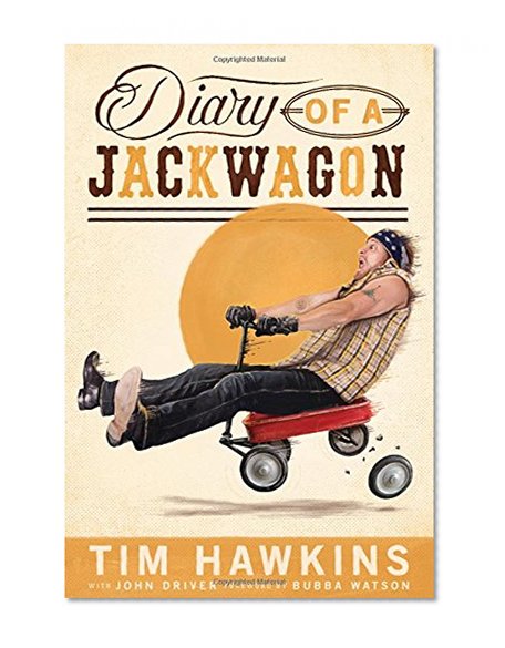Diary of a Jackwagon