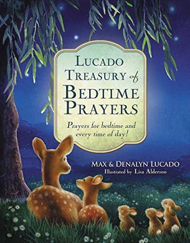 Book Cover Lucado Treasury of Bedtime Prayers: Prayers for bedtime and every time of day!