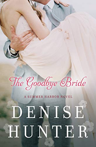Book Cover The Goodbye Bride (A Summer Harbor Novel)
