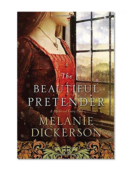 Book Cover The Beautiful Pretender (A Medieval Fairy Tale)